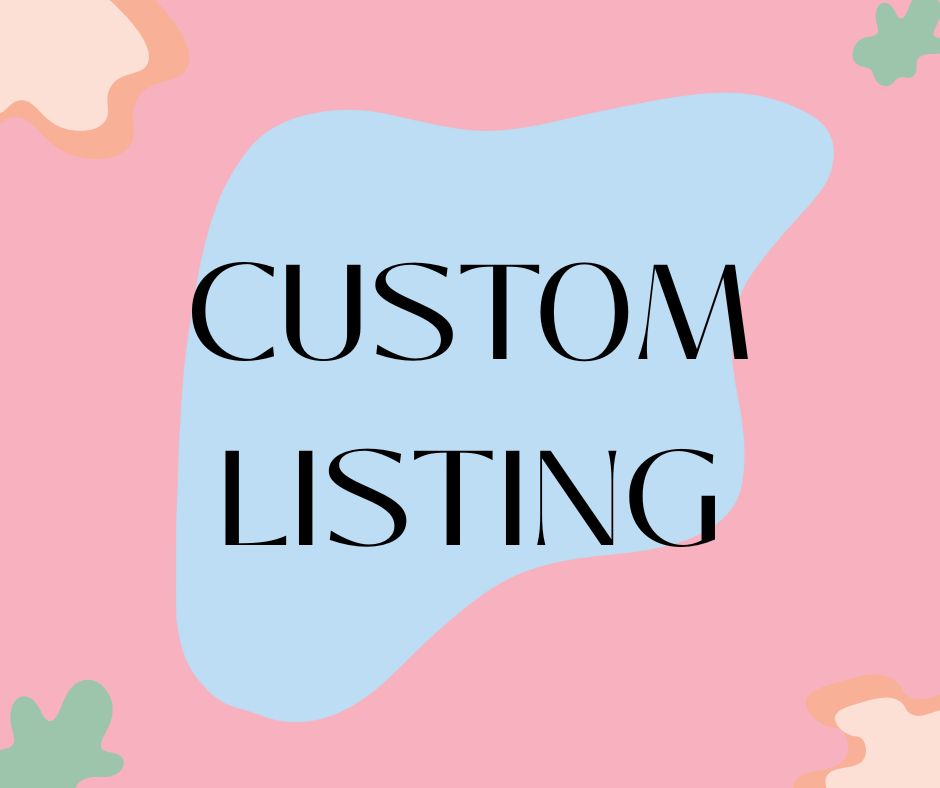 Custom Listing-Courtney M.