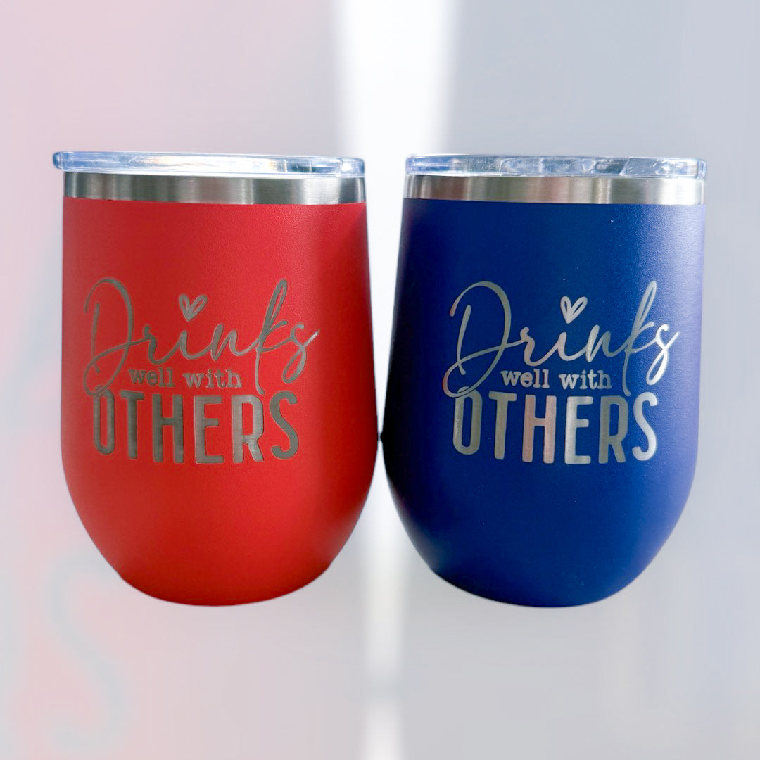 Drinks Well With Others 12 oz Wine Tumblers