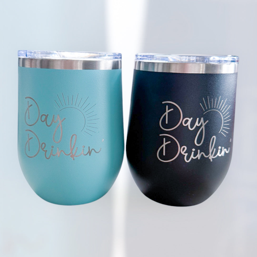Day Drinking 12 oz Wine Tumblers
